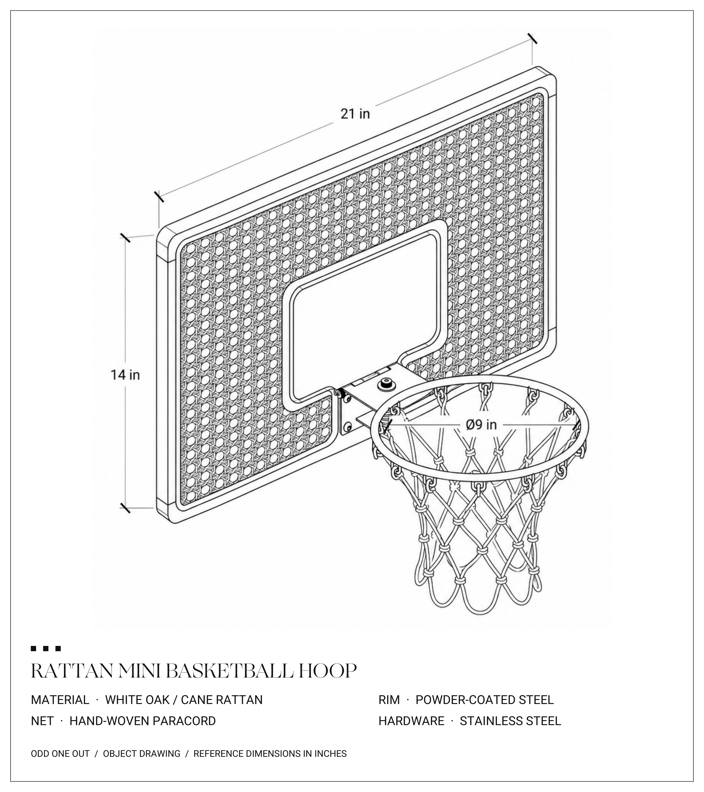 Rattan mini basketball hoop drawing: white oak and cane rattan backboard, 21 inches wide by 14 inches tall, with a 9-inch rim and paracord net.